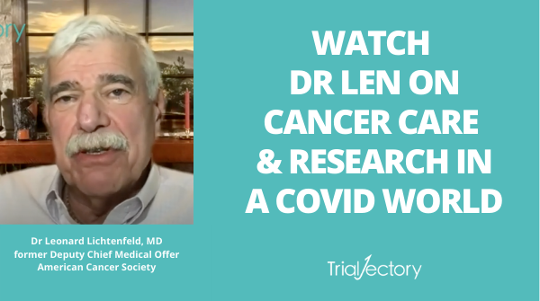 Dr Len on Cancer Care & Research in COVID World
